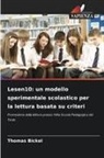 Thomas Bickel - Lesen10: un modello sperimentale scolastico per la lettura basata su criteri