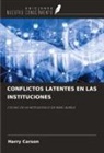 Harry Carson - CONFLICTOS LATENTES EN LAS INSTITUCIONES