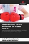 Lydia Fructuoso González, Paula Torrano Belmonte - Interventions in the evolution of breast cancer.
