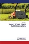 Andreas Berghammer, Satheesh R - SMART SOLAR GRASS CUTTER FOR LAWN