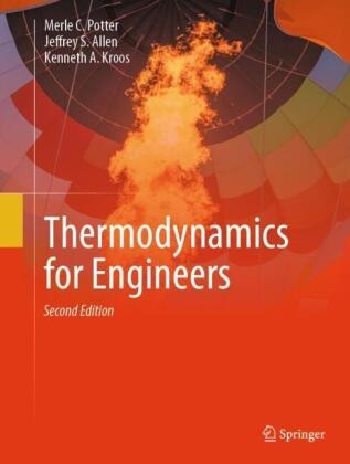Jeffrey S Allen, Jeffrey S. Allen, Kenneth A Kroos, Kenneth A. Kroos, Merle C Potter, Merle C. Potter - Thermodynamics for Engineers