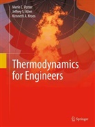 Jeffrey S Allen, Jeffrey S. Allen, Kenneth A Kroos, Kenneth A. Kroos, Merle C Potter, Merle C. Potter - Thermodynamics for Engineers