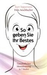 Kurt Tepperwein - So geben Sie Ihr Bestes