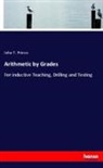 John T. Prince - Arithmetic by Grades