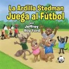 Jeffrey Roy Ford - La Ardilla Stedman Juega al Fútbol