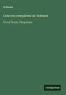Voltaire - Oeuvres completes de Voltaire