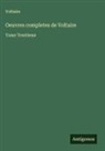 Voltaire - Oeuvres completes de Voltaire