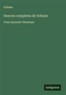 Voltaire - Oeuvres completes de Voltaire
