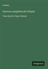 Voltaire - Oeuvres completes de Voltaire