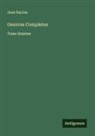 Jean Racine - Oeuvres Completes
