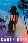 Karen Rose - Family Lies