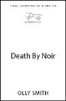Smith Olly - Death By Noir