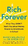 Cole Byron, Bianca Miller-Cole - Rich Forever
