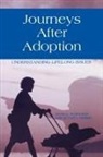 Norris Betsie L., Schooler Jayne E. - Journeys After Adoption