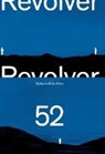 Benjamin Heisenberg, Christoph Hochhäusler, Mü, Franz Müller, Marcus Seibert, Nicolas Wackerbarth... - Revolver 52