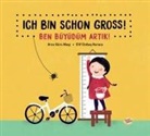 Arzu Gürz Abay, Elif Cinbas Karaca - Ich bin schon groß! - Ben büyüdüm artik!