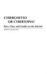 Bosah Ebo - Cyberghetto or Cybertopia?