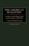 Ronald E. Seavoy, Seavoy Ronald E. - The American Peasantry