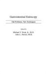 John Petrini, Michael Sivak, Sivak Michael V. - Gastrointestinal Endoscopy