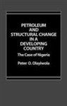 P Olayiwola, P. Olayiwola, Peter O. Olayiwola - Petroleum and Structural Change in a Developing Country