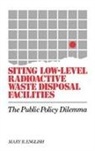 Mary R. English, Mary Read English - Siting Low-Level Radioactive Waste Disposal Facilities