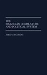 Abdo I. Baaklini, Baaklini Abdo I., Unknown - The Brazilian Legislature and Political System