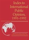 Elizabeth Hann Hastings, Philip K. Hastings, Hastings Elizabeth Hann, Hastings Philip K. - Index to International Public Opinion, 1991-1992