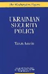 Taras Kuzio, Kuzio Taras - Ukrainian Security Policy