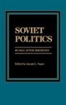 George Breslauer, Robert Donaldson, Donaldson Robert H., Dan Jacobs, Jacobs Dan, Kolkowicz Roman... - Soviet Politics