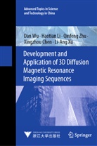 Xingzhou Chen, Haotian Li, Dan Wu, Liang Xu, Li-Ang Xu, Qinfeng Zhu... - Development and Application of 3D Diffusion Magnetic Resonance Imaging Sequences