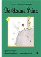 Antoine de Saint Exupéry - De klaane Prinz