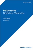 Frank Braun, Christoph Keller - Polizeirecht Nordrhein-Westfalen