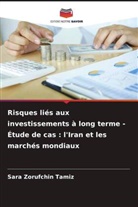 Sara Zorufchin Tamiz - Risques liés aux investissements à long terme - Étude de cas : l'Iran et les marchés mondiaux