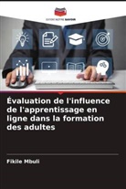 Fikile Mbuli - Évaluation de l'influence de l'apprentissage en ligne dans la formation des adultes