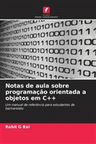 Rohit G Bal - Notas de aula sobre programação orientada a objetos em C++