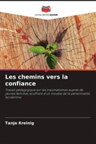 Tanja Kreinig - Les chemins vers la confiance