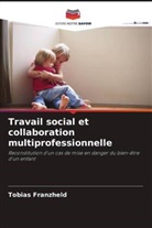 Tobias Franzheld - Travail social et collaboration multiprofessionnelle