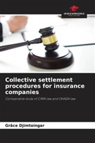 Grâce Djimtoingar - Collective settlement procedures for insurance companies