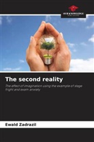 Ewald Zadrazil - The second reality