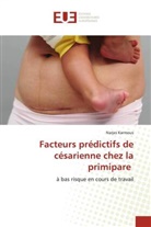 Narjes Karmous, Mourad Rhafoul - Facteurs prédictifs de césarienne chez la primipare