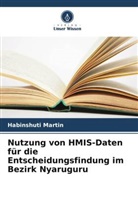 Habinshuti Martin - Nutzung von HMIS-Daten für die Entscheidungsfindung im Bezirk Nyaruguru