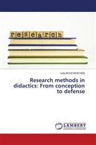 Leila Bouchebcheb, Seyyed Majid Mousavi - Research methods in didactics: From conception to defense