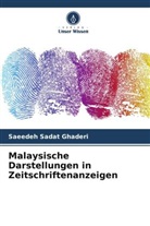 Saeedeh Sadat Ghaderi - Malaysische Darstellungen in Zeitschriftenanzeigen