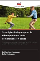 Katherine Cuasquer, Luis Cuásquer - Stratégies ludiques pour le développement de la compréhension écrite