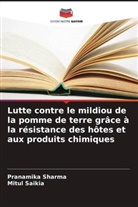 Mitul saikia, Pranamika Sharma - Lutte contre le mildiou de la pomme de terre grâce à la résistance des hôtes et aux produits chimiques