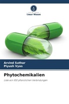 Arvind Suthar, Piyush Vyas - Phytochemikalien