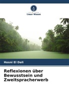 Hosni El Dali - Reflexionen über Bewusstsein und Zweitspracherwerb