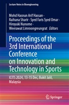 Syed Faris Syed Omar et al, Mohd Hasnun Arif Hassan, Weerawat Limroongreungrat, Hiroyuki Nunome, Raihana Sharir, Syed Faris Syed Omar - Proceedings of the 3rd International Conference on Innovation and Technology in Sports