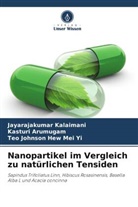 Kasturi Arumugam, Hew Mei, Teo Johnson Hew Mei Yi, Jayarajakumar Kalaimani - Nanopartikel im Vergleich zu natürlichen Tensiden