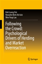 Norazlin Binti Ab Aziz, Wee Ye Lau, Wee Yeap Lau, Kok Loang Ooi - Following the Crowd: Psychological Drivers of Herding and Market Overreaction